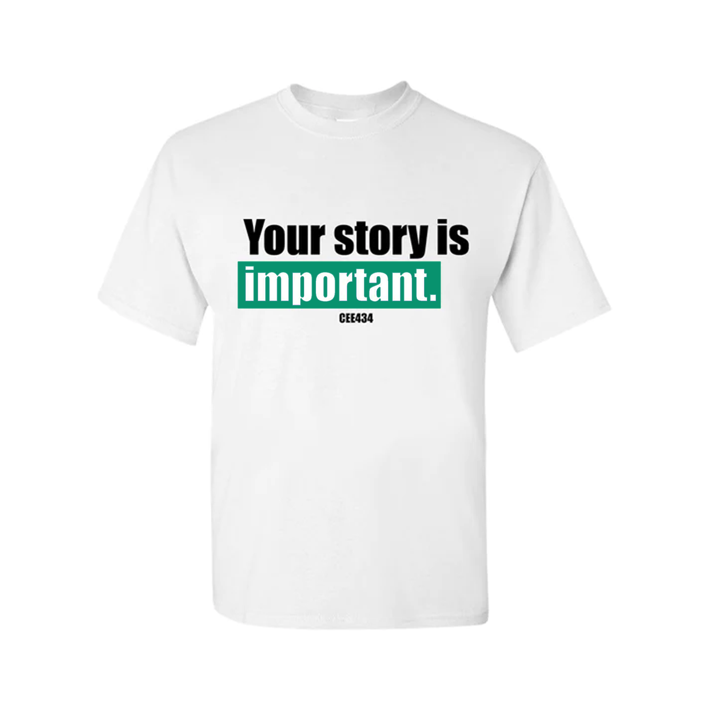 The Your Story is Important Tee In Green FOR A LIMITED TIME